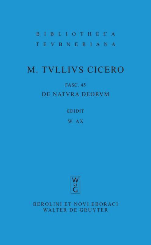 Cover: 9783110208436 | De natura deorum | Marcus Tullius Cicero | Taschenbuch | ISSN | Latein