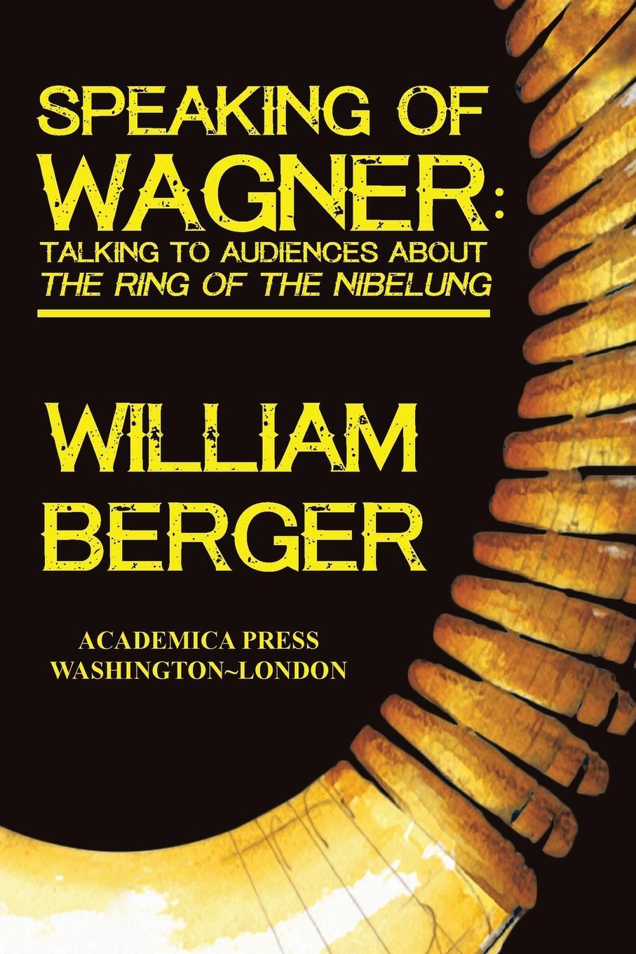 Cover: 9781680530971 | Speaking of Wagner | William Berger | Taschenbuch | Paperback | 2020