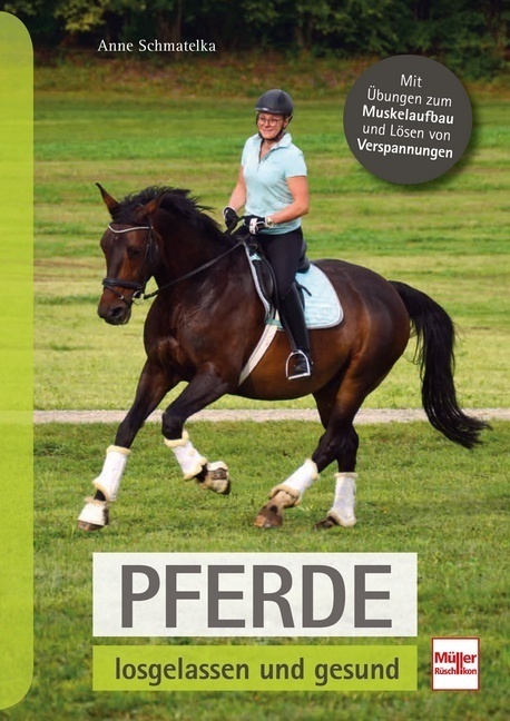 Cover: 9783275021482 | Pferde losgelassen und gesund | Anne Schmatelka | Buch | 160 S. | 2019