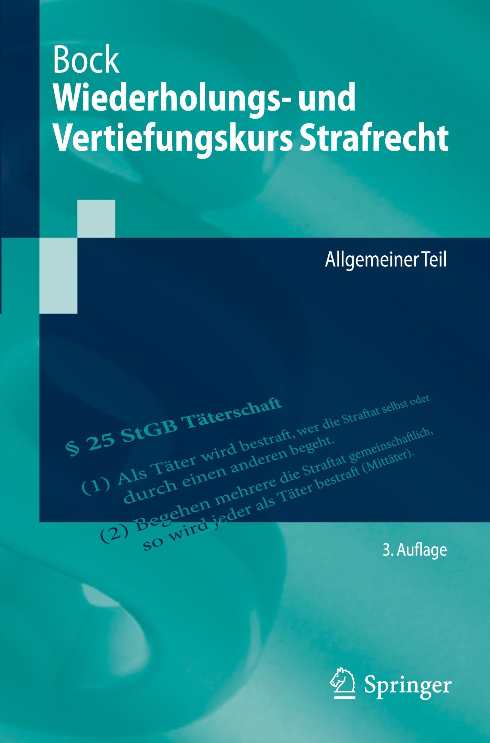 Cover: 9783662674536 | Wiederholungs- und Vertiefungskurs Strafrecht | Allgemeiner Teil | IX