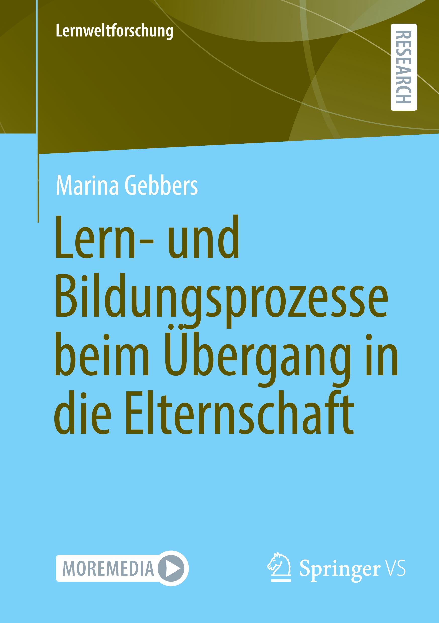 Cover: 9783658426798 | Lern- und Bildungsprozesse beim Übergang in die Elternschaft | Gebbers