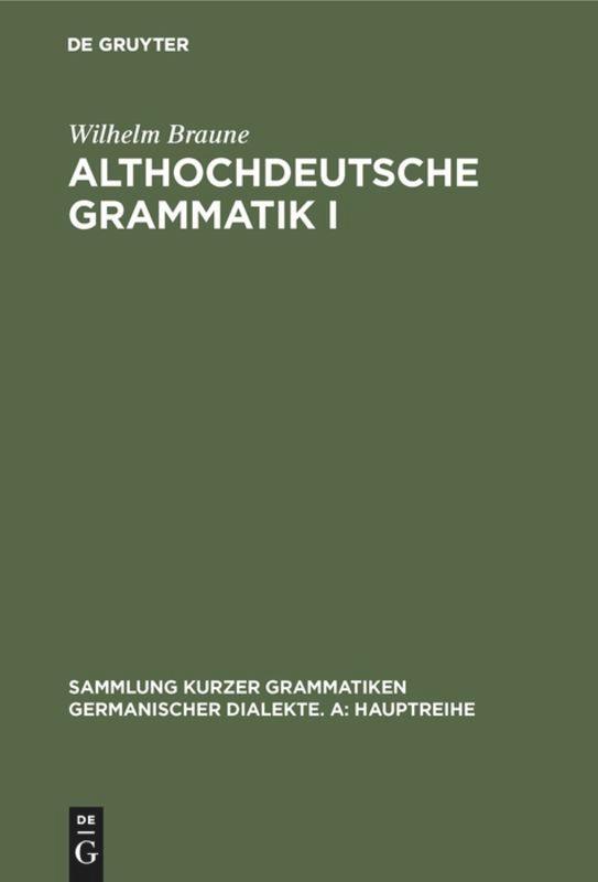 Cover: 9783484108615 | Althochdeutsche Grammatik I | Laut- und Formenlehre | Wilhelm Braune