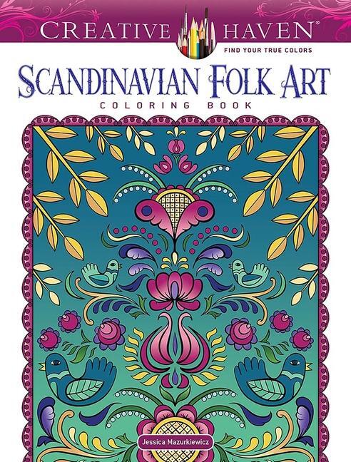 Cover: 9780486851181 | Creative Haven Scandinavian Folk Art Coloring Book | Mazurkiewicz