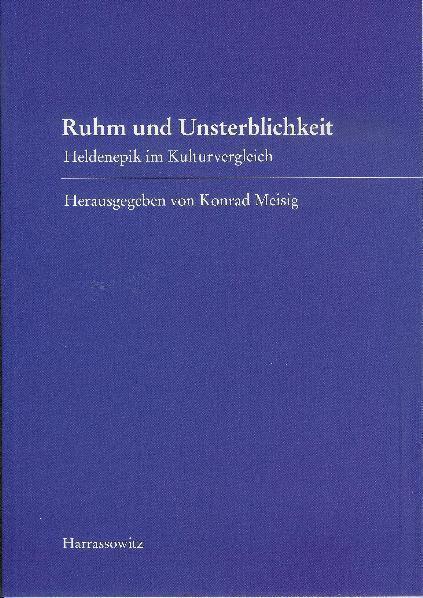 Cover: 9783447061995 | Ruhm und Unsterblichkeit | Heldenepik im Kulturvergleich. DE | Meisig