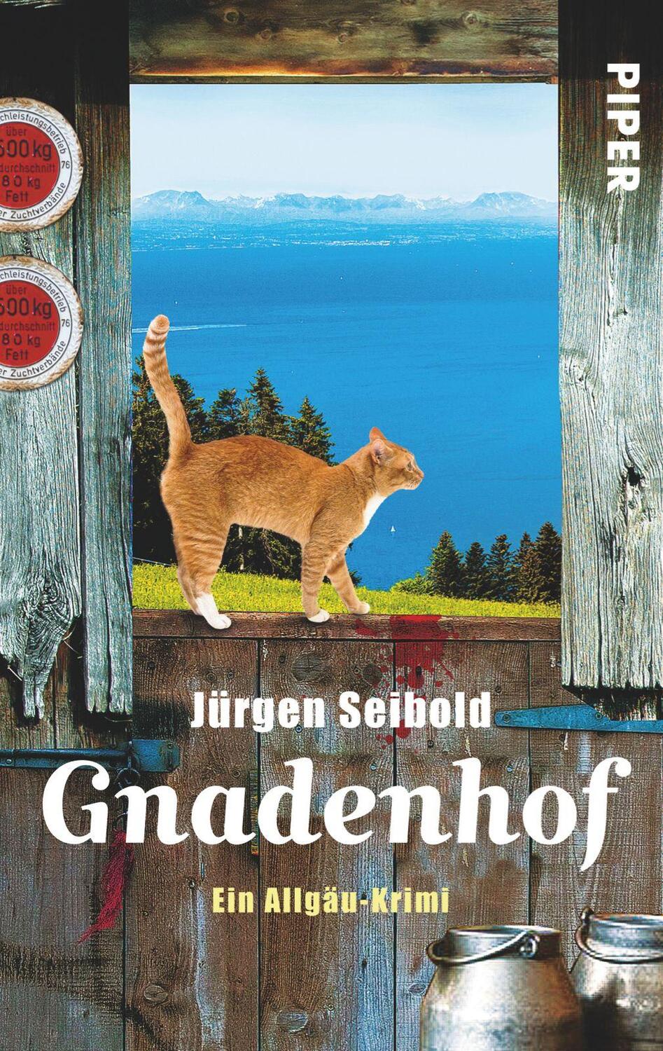 Cover: 9783492300759 | Gnadenhof | Ein Allgäu-Krimi | Jürgen Seibold | Taschenbuch | Deutsch