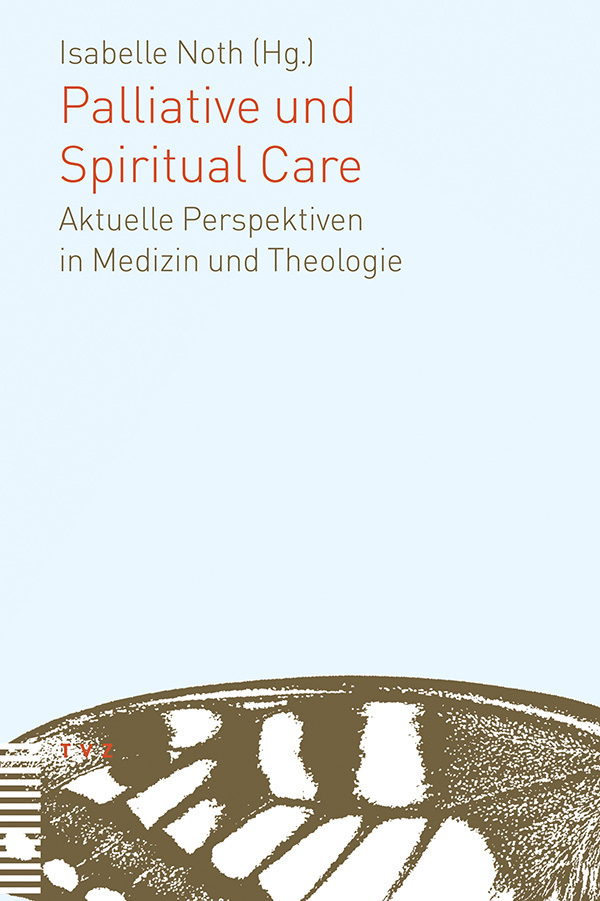 Cover: 9783290177614 | Palliative und Spiritual Care | Isabelle Noth | Taschenbuch | 2014