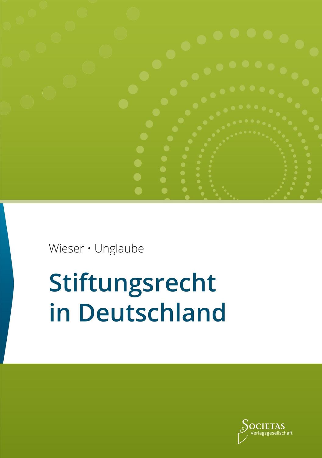 Cover: 9783944420516 | Stiftungsrecht in Deutschland | René Wieser (u. a.) | Taschenbuch