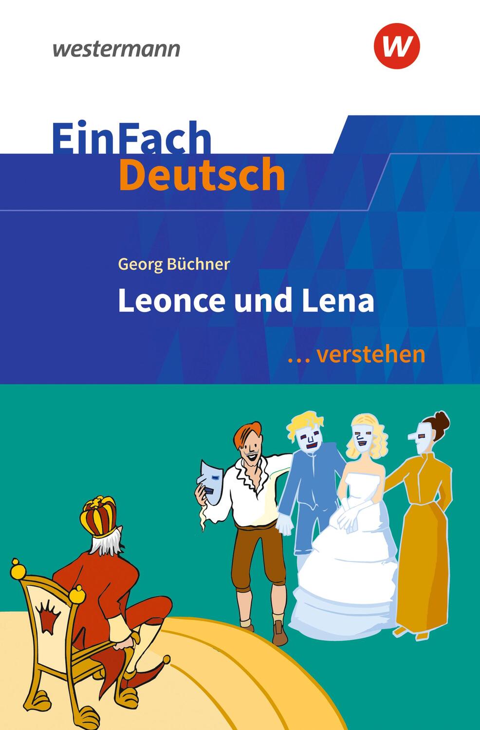 Cover: 9783140226998 | EinFach Deutsch ... verstehen | Leonce und Lena | Büchner (u. a.)