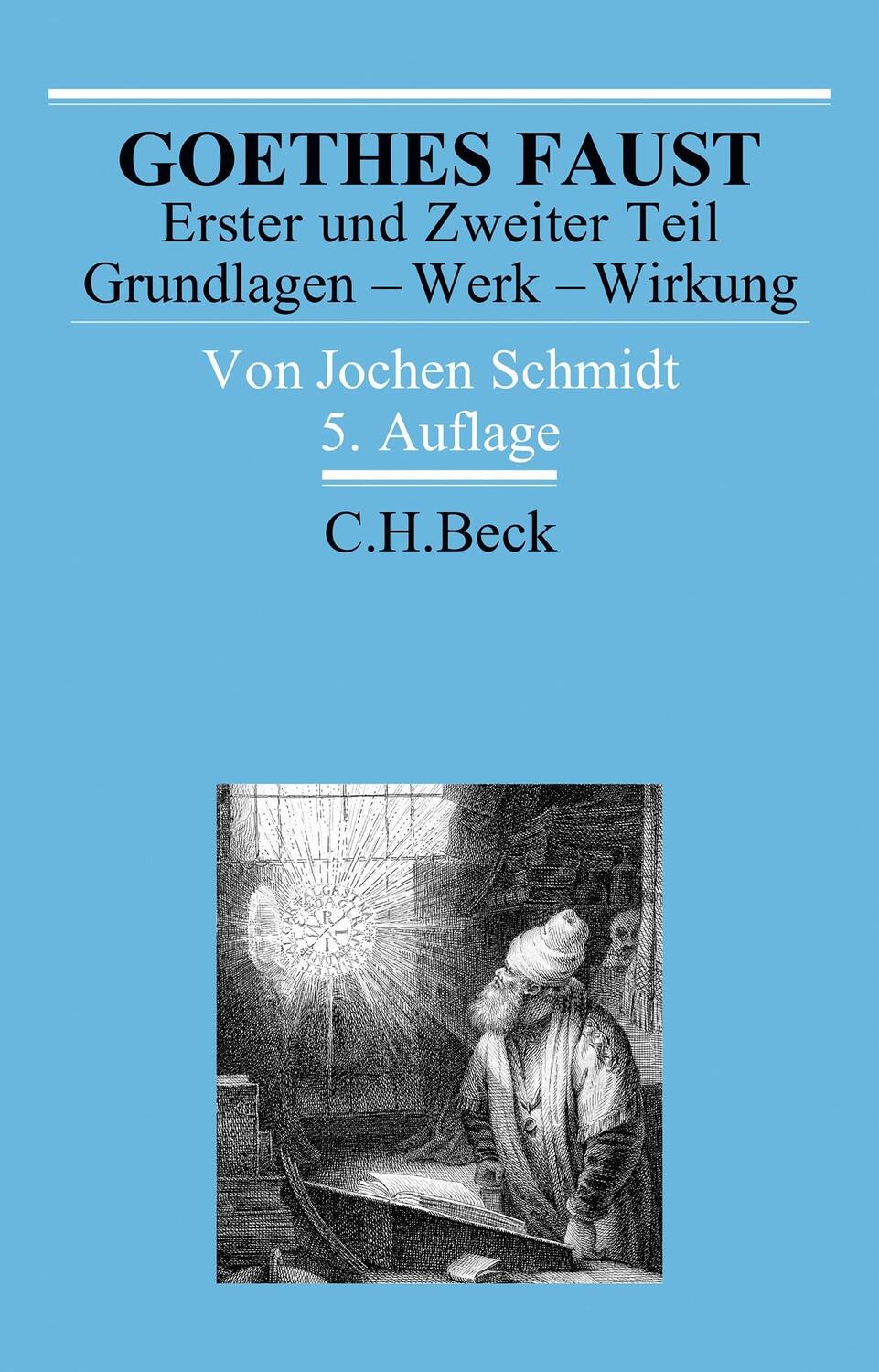 Cover: 9783406811548 | Goethes Faust Erster und Zweiter Teil | Grundlagen - Werk - Wirkung