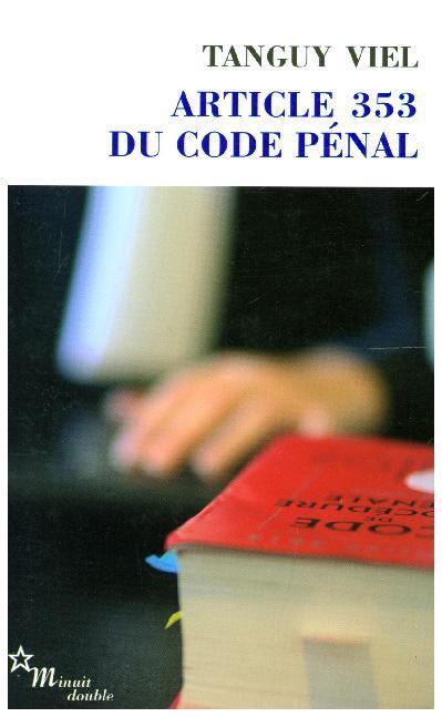 Cover: 9782707345271 | Article 353 du code pénal | Tanguy Viel | Taschenbuch | 176 S. | 2019