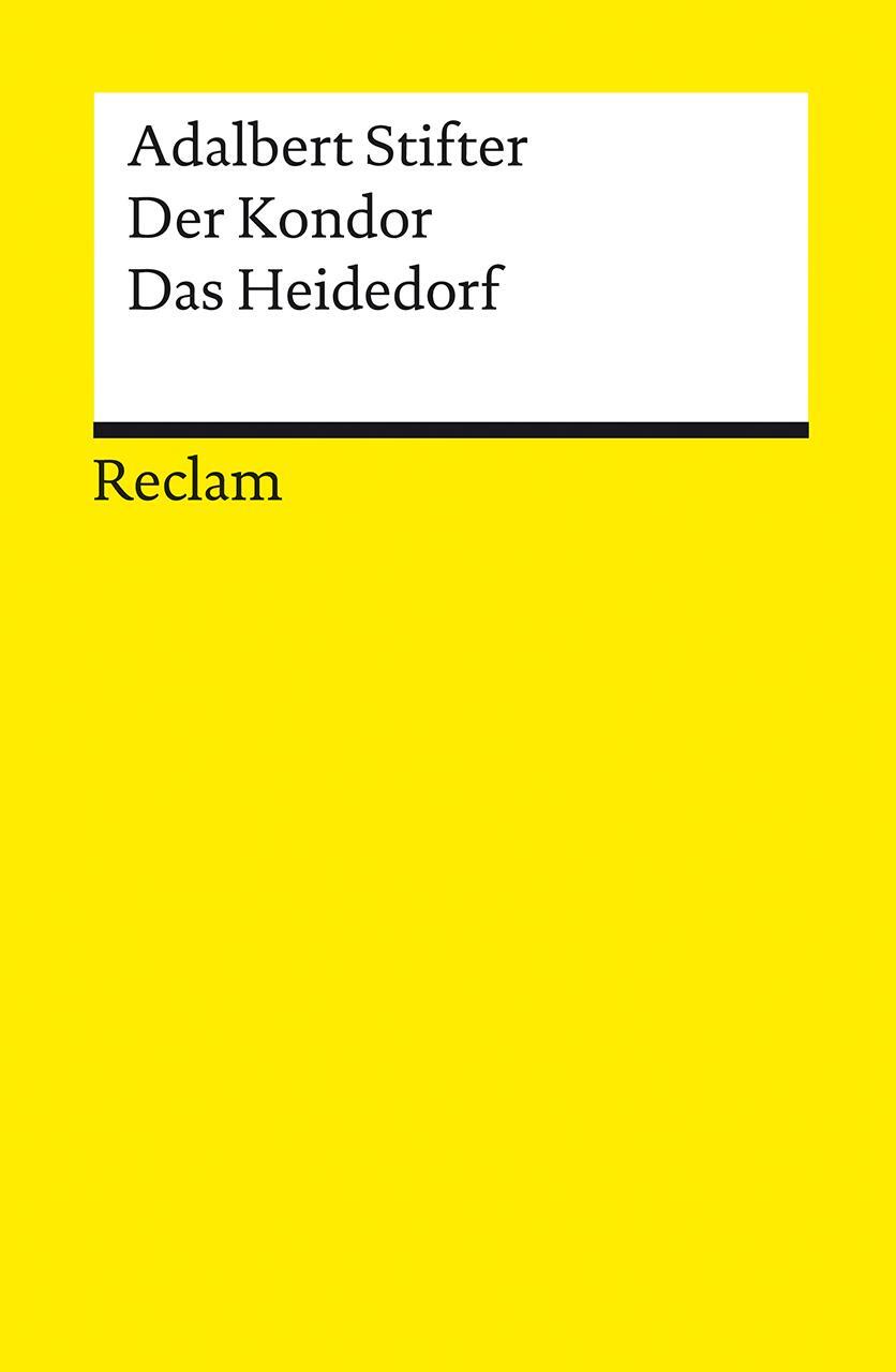Cover: 9783150143940 | Der Kondor · Das Heidedorf | Erzählungen | Adalbert Stifter | Buch
