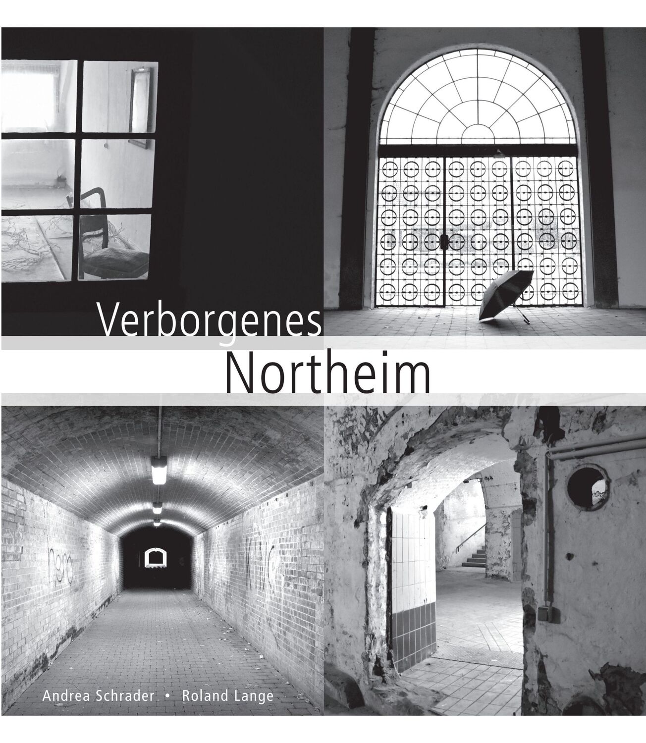 Cover: 9783943465150 | Verborgenes Northeim | Roland Lange (u. a.) | Taschenbuch | Deutsch