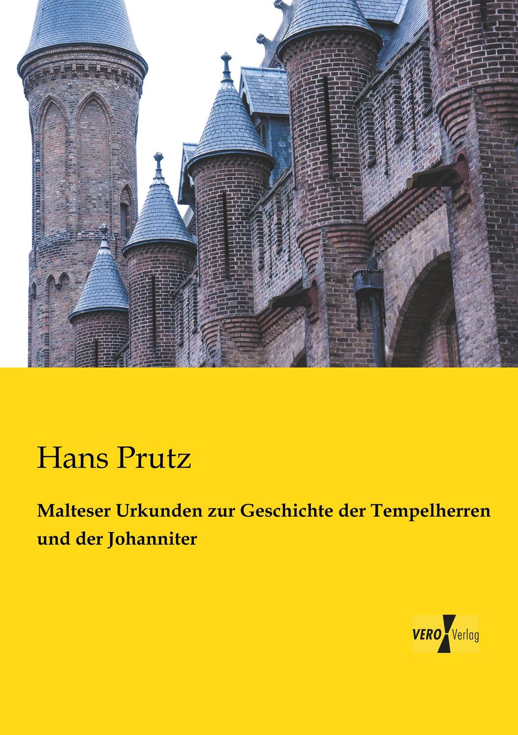 Cover: 9783957380364 | Malteser Urkunden zur Geschichte der Tempelherren und der Johanniter