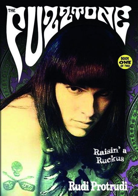 Cover: 9783946502012 | The Fuzztone - Raisin' a Ruckus | Rudi Protrudi | Buch | Englisch