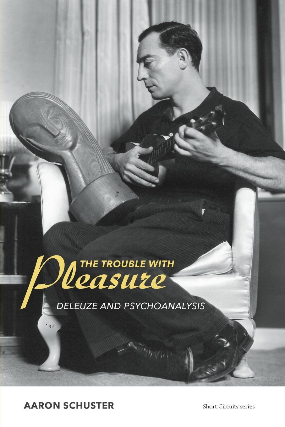 Cover: 9780262528597 | The Trouble with Pleasure | Deleuze and Psychoanalysis | Schuster