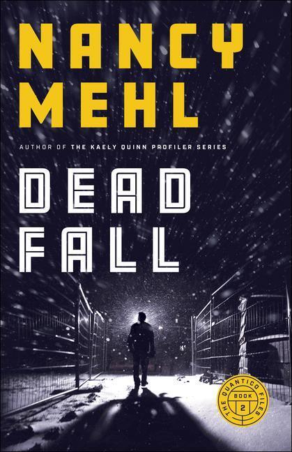 Cover: 9780764237645 | Dead Fall | Nancy Mehl | Taschenbuch | The Quantico Files | Englisch