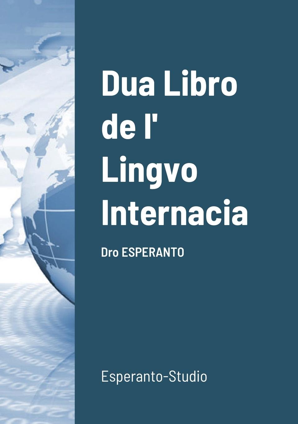 Cover: 9781678050702 | Dua Libro de l' Lingvo Internacia | Dro ESPERANTO | L. L. Zamenhof