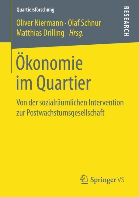 Cover: 9783658234454 | Ökonomie im Quartier | Oliver Niermann (u. a.) | Taschenbuch | VI