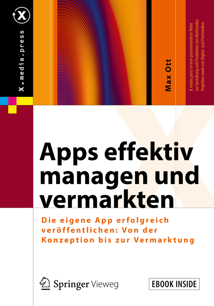 Cover: 9783658222956 | Apps effektiv managen und vermarkten, m. 1 Buch, m. 1 E-Book | Max Ott