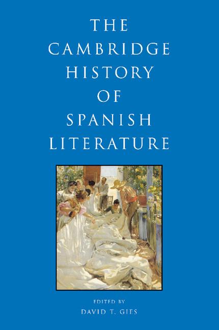 Cover: 9780521738699 | The Cambridge History of Spanish Literature | David T. Gies | Buch