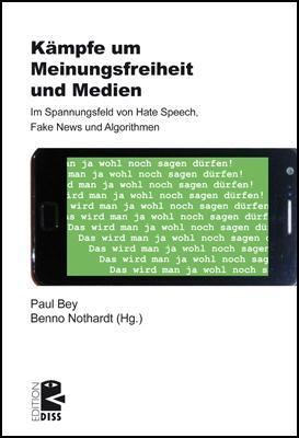 Cover: 9783897717732 | Kämpfe um Meinungsfreiheit und Medien | Paul Bey (u. a.) | Taschenbuch
