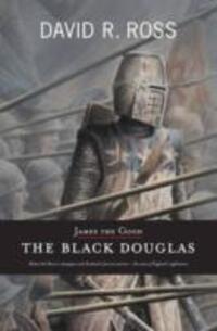 Cover: 9781906307349 | James the Good | The Black Douglas | David R. Ross | Taschenbuch