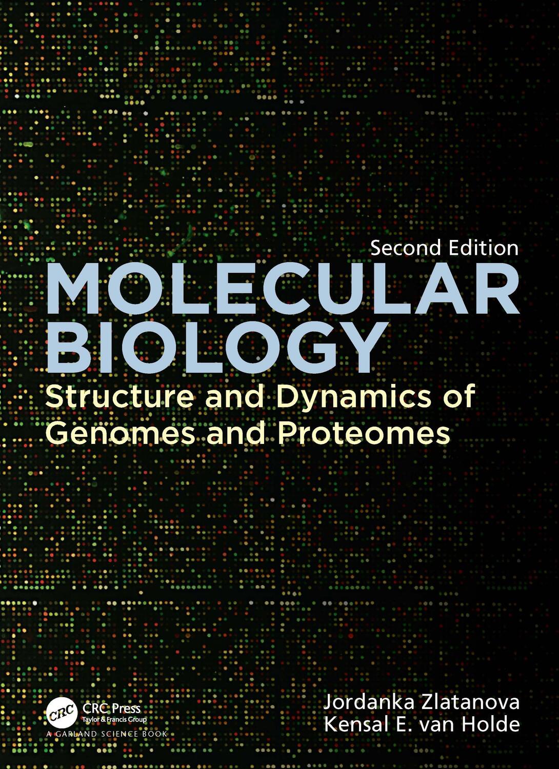 Cover: 9780367678098 | Molecular Biology | Structure and Dynamics of Genomes and Proteomes