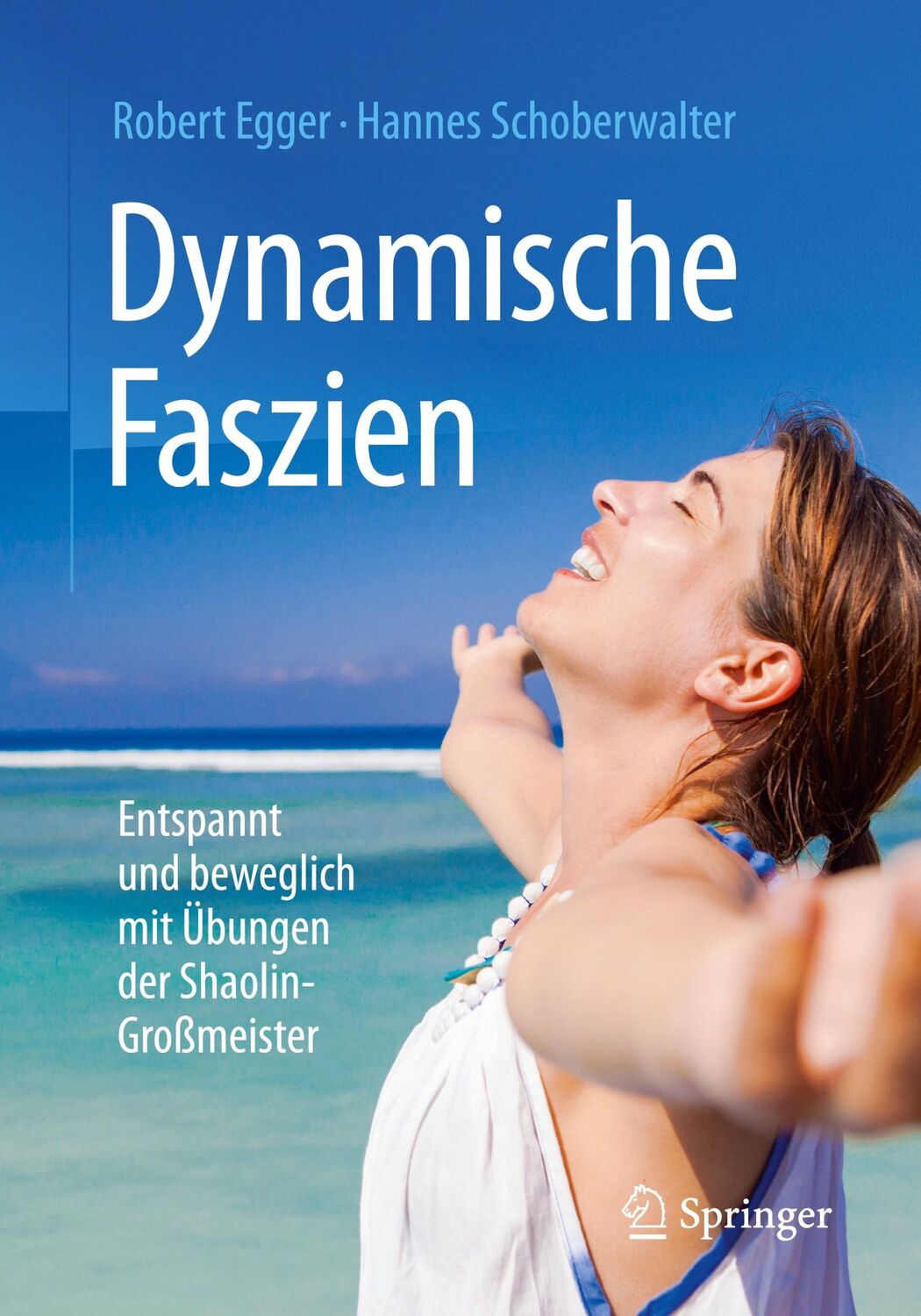 Cover: 9783662499368 | Dynamische Faszien | Hannes Schoberwalter (u. a.) | Taschenbuch | XI