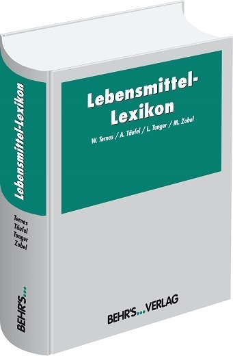 Cover: 9783899471656 | Lebensmittel Lexikon | Waldemar Ternes (u. a.) | Buch | Behr's Verlag