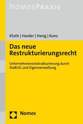 Cover: 9783848771639 | Das neue Restrukturierungsrecht | David Kluth (u. a.) | Taschenbuch