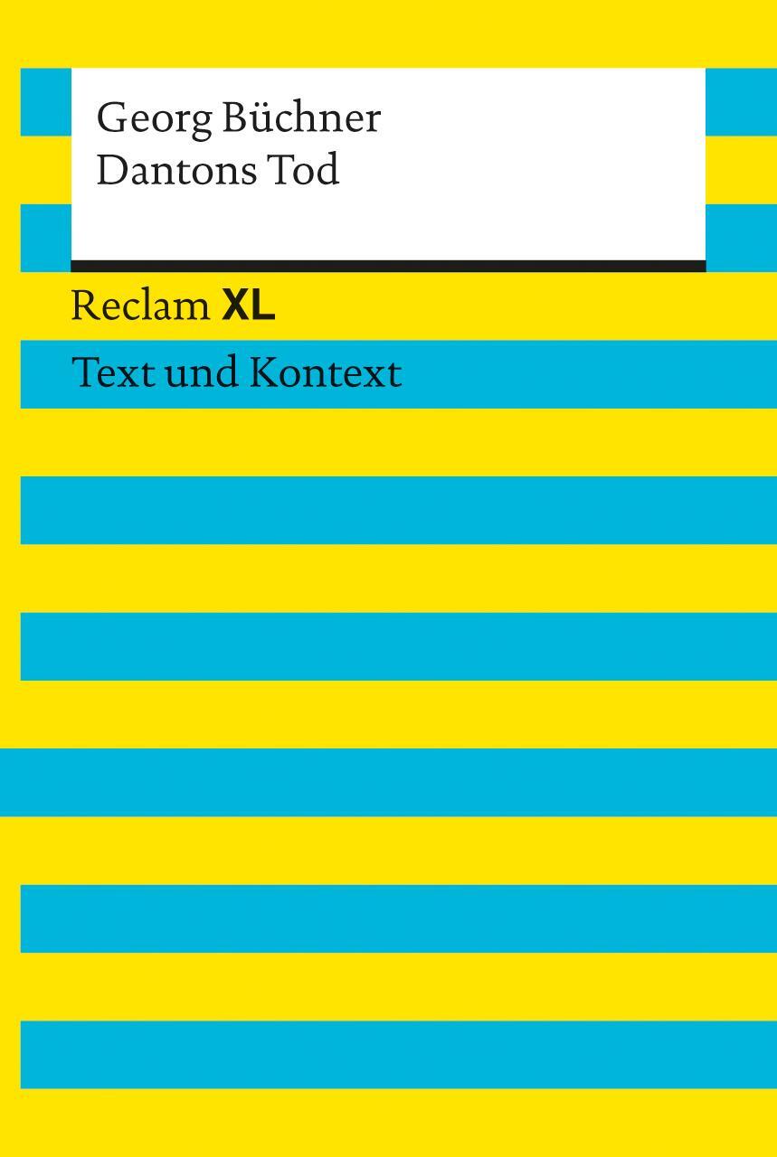 Cover: 9783150190371 | Dantons Tod | Reclam XL - Text und Kontext | Georg Büchner | Buch