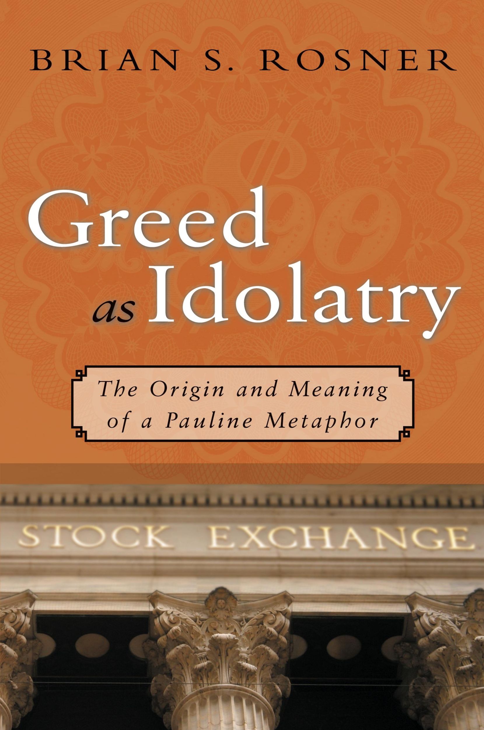 Cover: 9780802833747 | Greed as Idolatry | The Origin and Meaning of a Pauline Metaphor