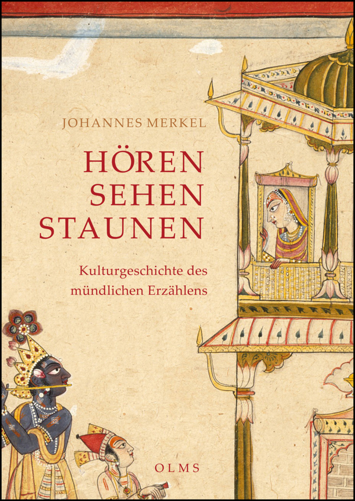 Cover: 9783487312101 | Hören, Sehen, Staunen | Kulturgeschichte des mündlichen Erzählens.