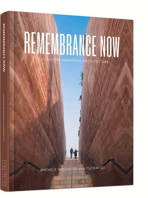 Cover: 9781848224568 | Remembrance Now | 21st-Century Memorial Architecture | Woodger (u. a.)