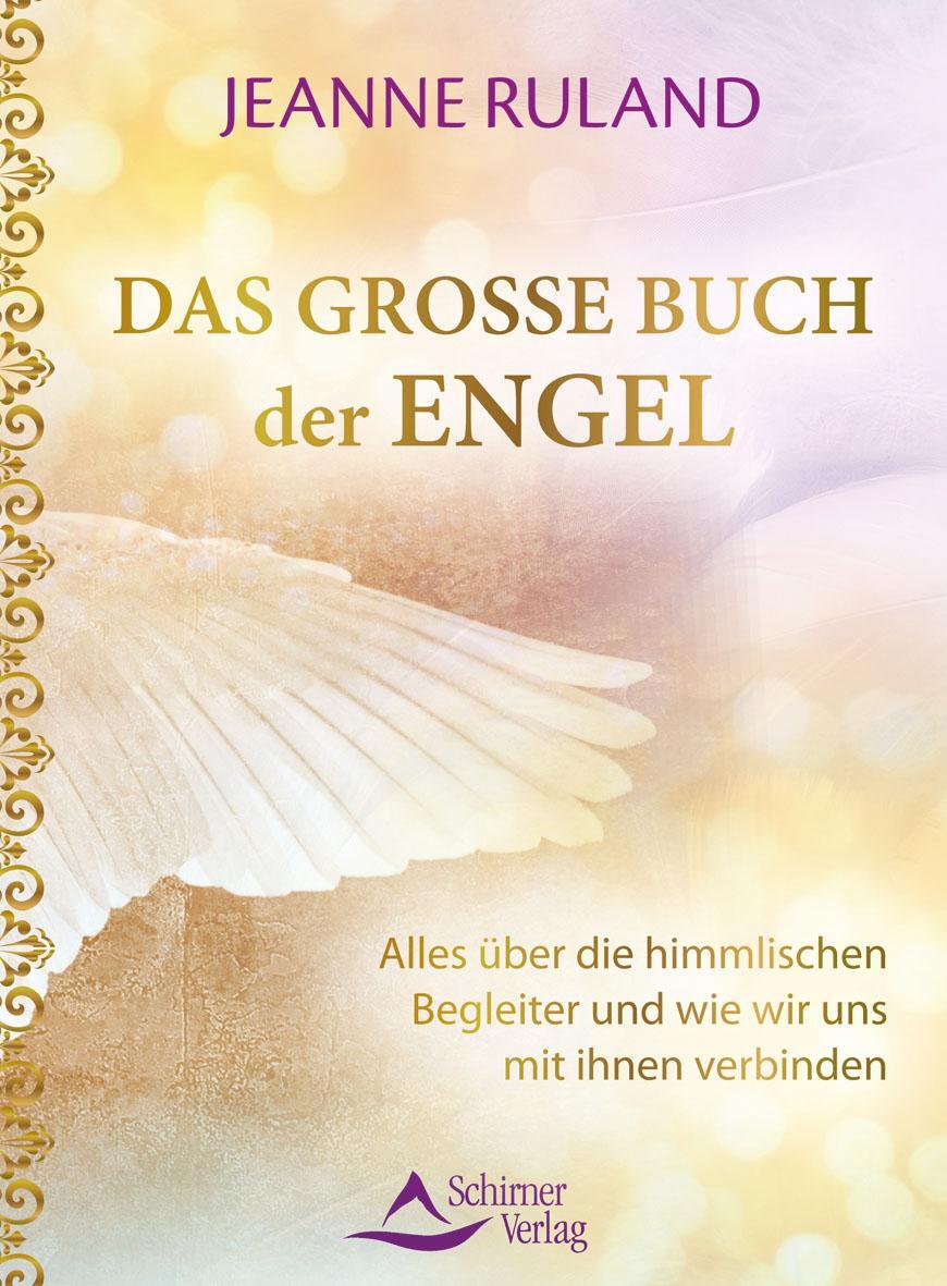 Cover: 9783843414814 | Das große Buch der Engel | Jeanne Ruland | Taschenbuch | 344 S. | 2021