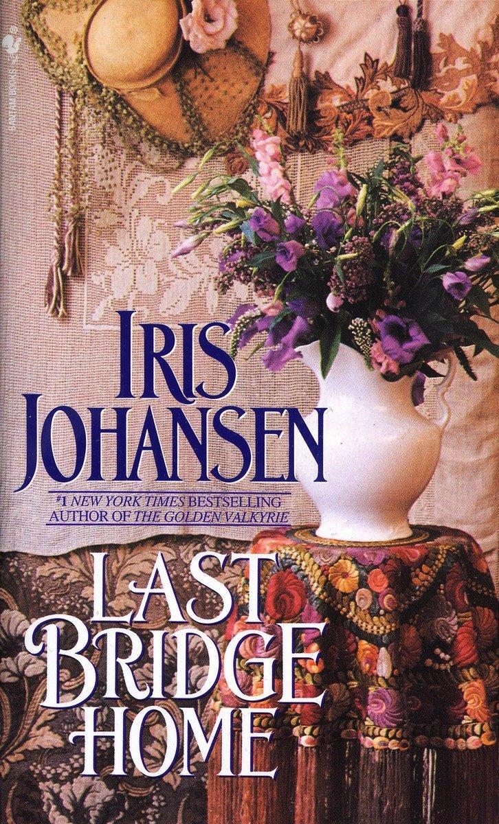 Cover: 9780553298710 | Last Bridge Home | Iris Johansen | Taschenbuch | Sedikhan | Englisch