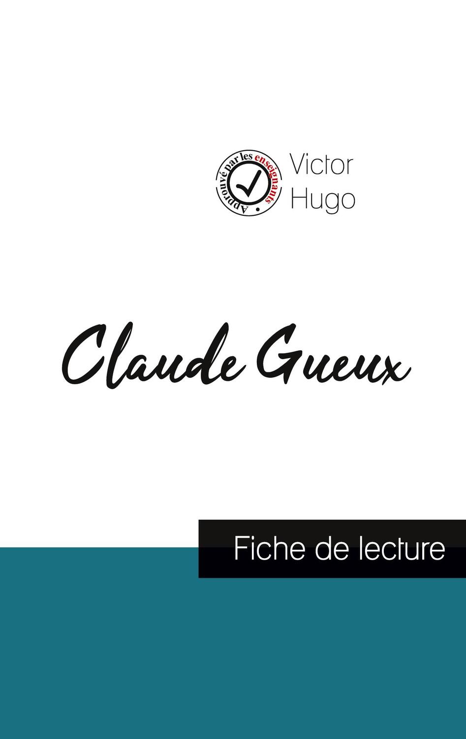 Cover: 9782759312405 | Claude Gueux de Victor Hugo (fiche de lecture et analyse complète...
