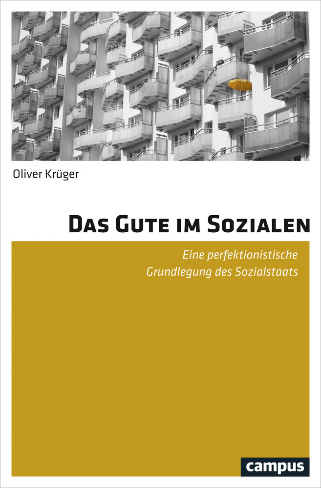 Cover: 9783593509761 | Das Gute im Sozialen | Oliver Krüger | Taschenbuch | 463 S. | Deutsch