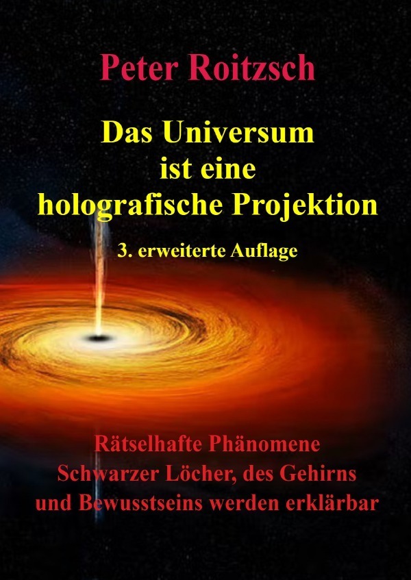 Cover: 9783757574017 | Das Universum ist eine holografische Projektion 3. erweiterte Auflage