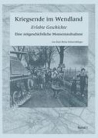 Cover: 9783839192801 | Kriegsende im Wendland | Karl-Heinz Schwerdtfeger | Taschenbuch