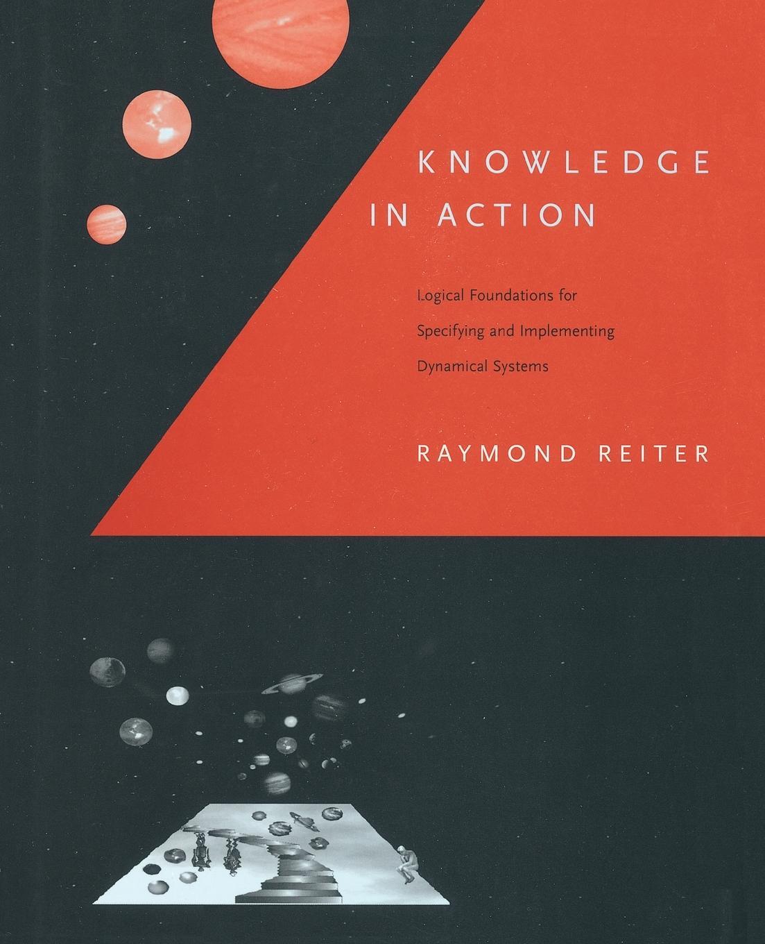 Cover: 9780262527002 | Knowledge in Action | Raymond Reiter | Taschenbuch | Paperback | 2001