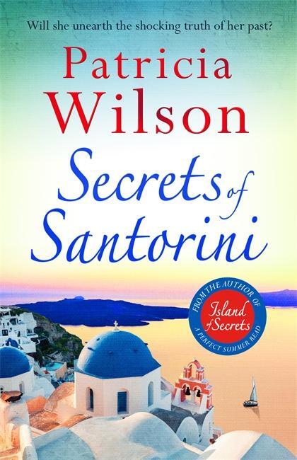 Cover: 9781785768972 | Secrets of Santorini | Patricia Wilson | Taschenbuch | 400 S. | 2019