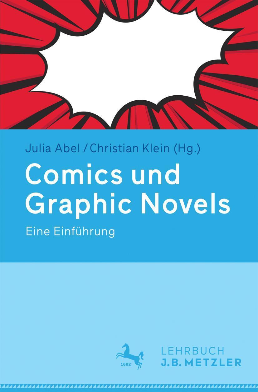 Cover: 9783476025531 | Comics und Graphic Novels | Eine Einführung | Julia Abel (u. a.) | XII