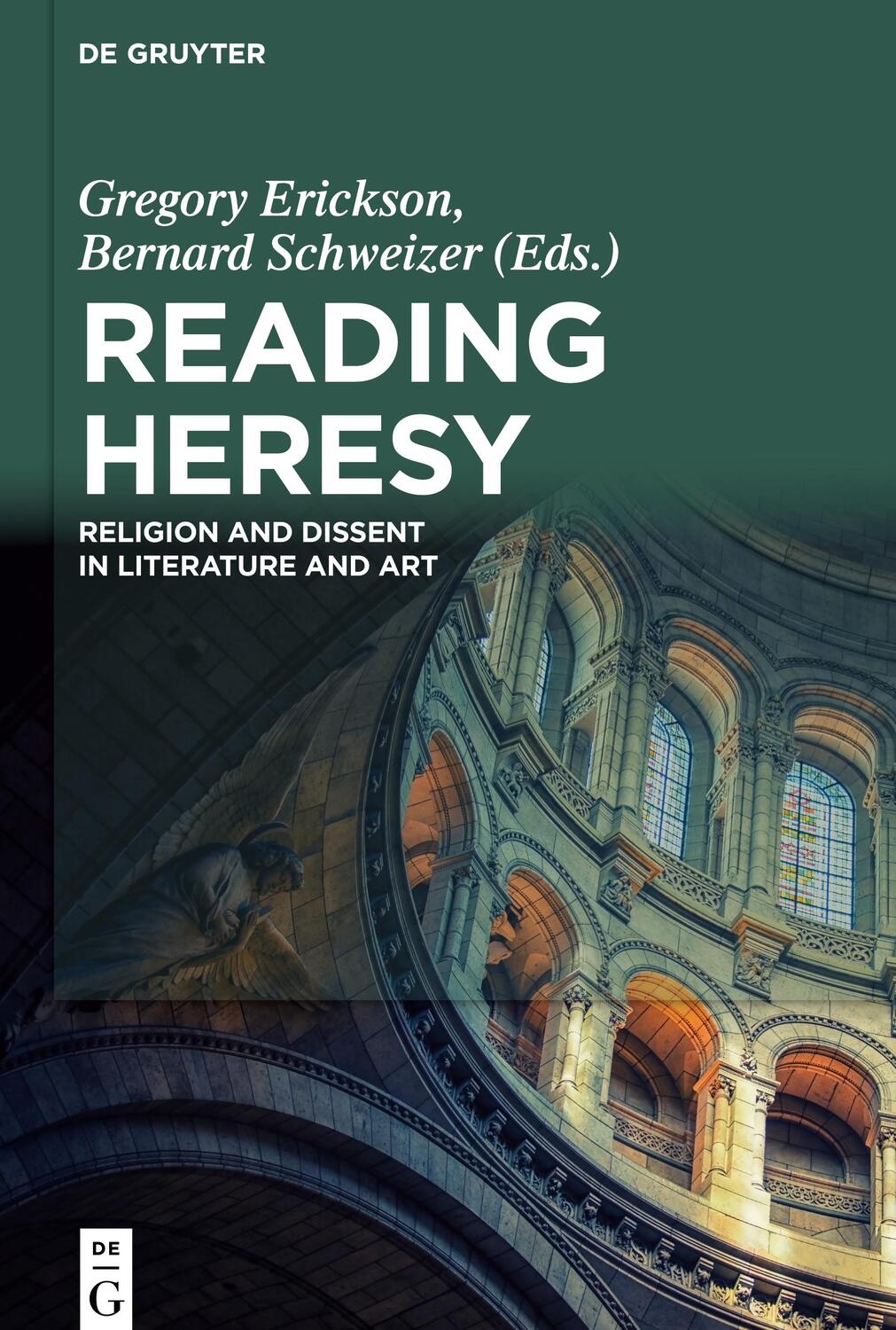 Cover: 9783110555943 | Reading Heresy | Religion and Dissent in Literature and Art | Buch | X