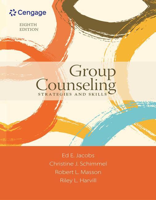 Cover: 9781305087309 | Group Counseling | Strategies and Skills | Christine Schimmel (u. a.)
