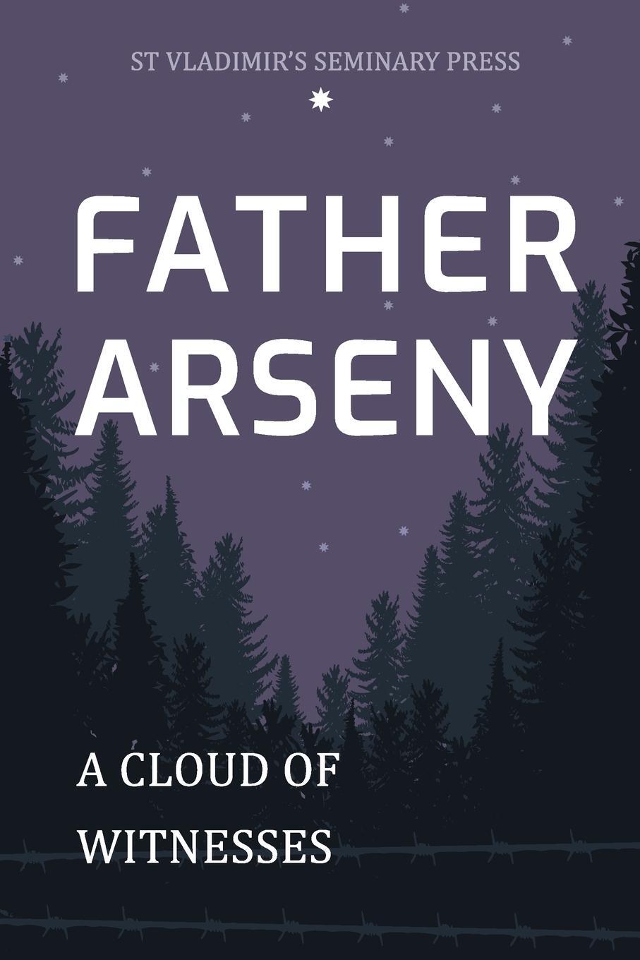 Cover: 9780881417333 | Father Arseny | A Cloud of Witnesses | Vera Bouteneff | Taschenbuch