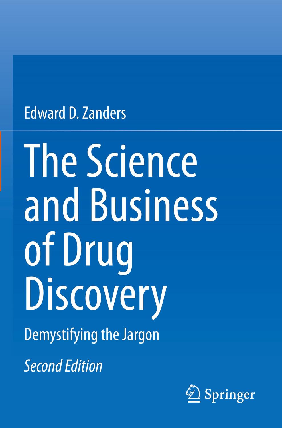 Cover: 9783030578169 | The Science and Business of Drug Discovery | Demystifying the Jargon