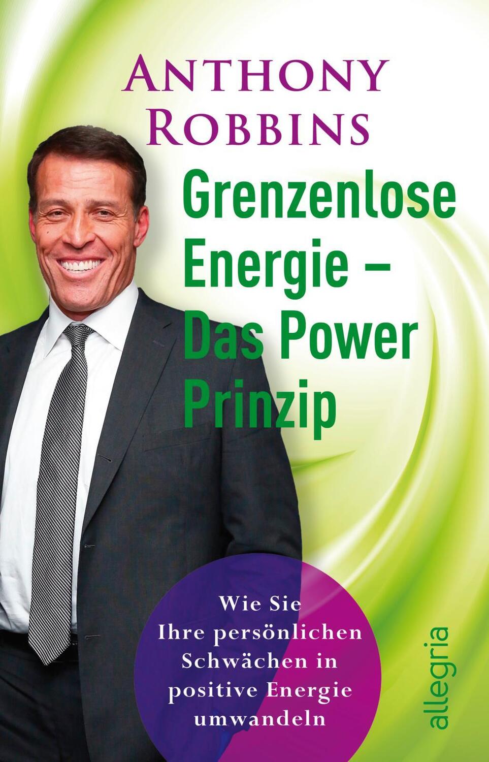 Cover: 9783548742274 | Das Powerprinzip. Grenzenlose Energie | Anthony Robbins | Taschenbuch