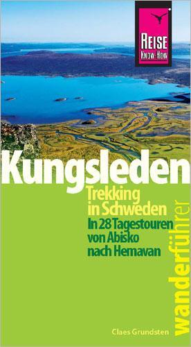 Cover: 9783831724802 | Reise Know-How Wanderführer Kungsleden - Trekking in Schweden In 28...