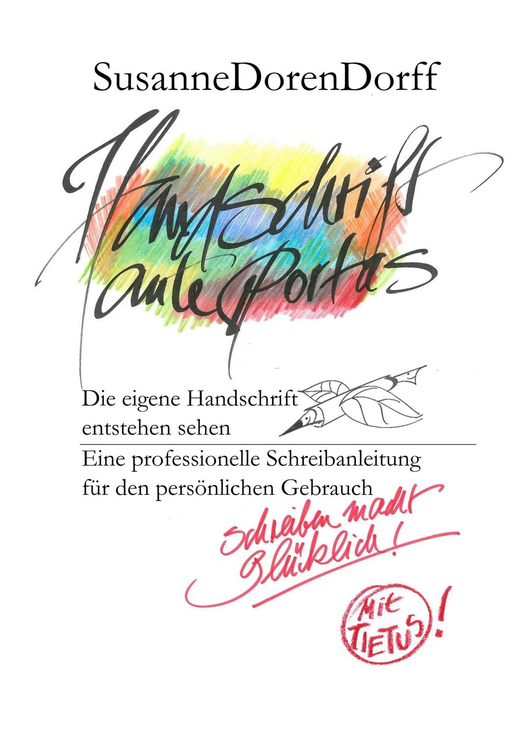 Cover: 9783752801965 | Handschrift ante portas - schreiben macht glücklich | Dorendorff